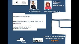 "Diversidad, Igualdad e Inclusión en la Industria". María Aldecoa y Miren Romo, Bridgestone. 16/6/23