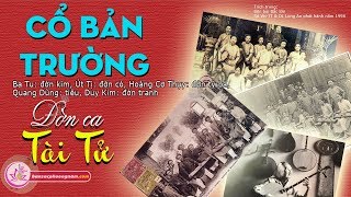 Cổ Bản Trường - Đờn Ca Tài Tử - Hòa Tấu - Bản sắc phương Nam | bansacphuongnam.com