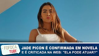 Ela pode atuar? Jade Picon é Confirmada em novela e recebe criticas