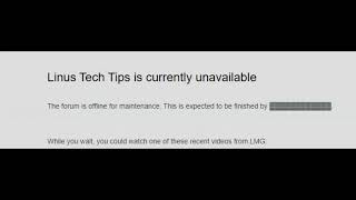 LinusTechTips.Com Is Down!?