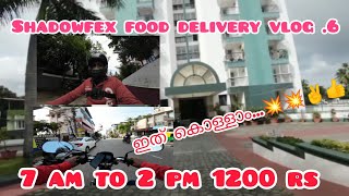 shadowfex food delivery kerala 6 hours work