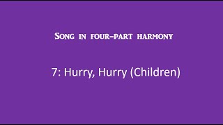 7 Hurry, Hurry (Children)