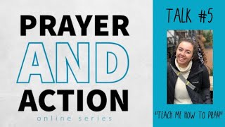 Prayer & Action - Payton's Talk