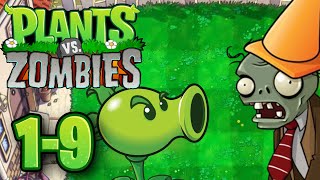 PLANTS vs. ZOMBIES - Level 1-9 GAMEPLAY (NO COMMENTARY) #pvz #gameplay