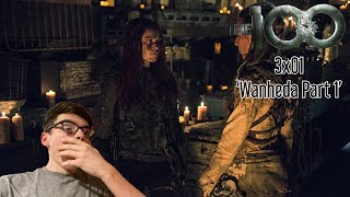 The 100 S3 E1 'Wanheda Part 1' Reaction