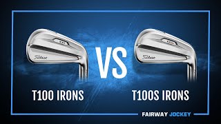 Titleist T100 vs T100s Iron Review - Fairway Jockey | DJ Lantz