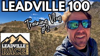 Leadville 100 mile Ultramarathon - Training Vlog #2