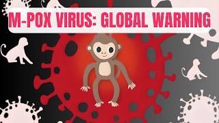 Urgent Warning ⚠ : M-Pox Virus Spreading Globally | ALERT New PANDEMIC is Spreading