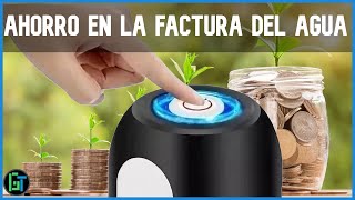 💰Como Ahorrar un 30% en la Factura del Agua💧💧Trucazo con este Gadget🤑