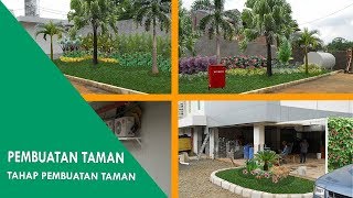 Pembuatan Taman : Tahapan Cara Pembuatan Taman, Agar Hasil Maksimal