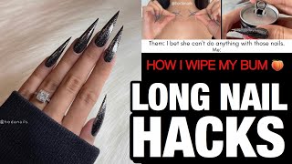 ACRYLIC LONG NAIL HACKS | HOW I WIPE MY BUM 🙄 | HOW TO DO THINGS WITH LONG NAILS | NAILSFASCINATION