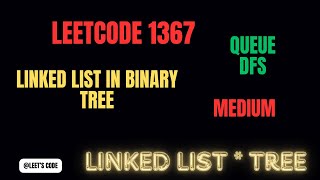 1367. Linked List in Binary Tree | Linked List | Tree | Binary Tree | Queue | DFS | BFS | Recursion