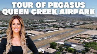 Tour of Pegasus Queen Creek Airpark