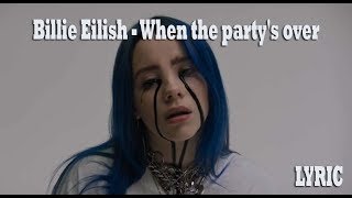 Billie Eilish - When the party's over