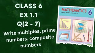 Class 6 Ex 1.1 Q ( 2 - 7 ) | Based On Single National Curriculum