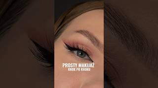 ✨ prosty makijaż krok po kroku ✨ tutorial na makijaż | makijaż oka