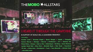 I Heard It Through The Grapevine – THE MOBO ALLSTARS