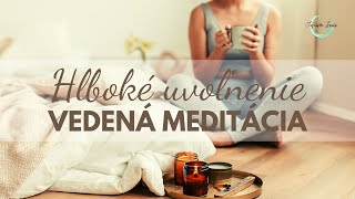 VEDENÁ MEDITÁCIA NA UVOLNENIE TELA A MYSLE 15 MINÚT 🧡🧡🧡