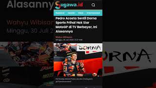 Acosta sendiri menilai bahwa #motogp sekarang hanya ditayangkan di TV berbayar