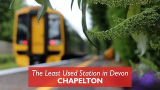 Chapelton - Least Used Station in Devon