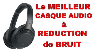 🎧 Sony WH1000XM3, le casque à réduction de bruit par excellence ?