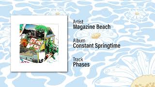 Magazine Beach - "Phases"