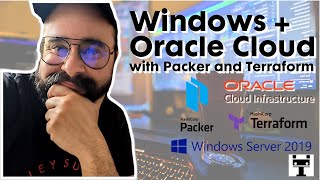 Mastering Oracle Cloud: Automate Windows Server Deployment with HashiCorp Packer and Terraform!