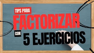 Técnicas Avanzadas de Factorización: Domina la Resolución de Ejercicios Complicados de Algebra