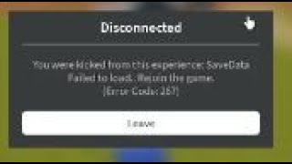 New Glitch! You were kicked from this experience SaveData Failed to load   Rejoin the game