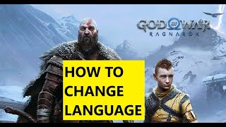 How To Change Language God Of War Ragranok PC