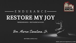 2024-0223 Endurance (Restore My Joy) - Bro. Marcos Santana, Jr.