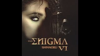 Shinnobu-The Enigma VI(2018)