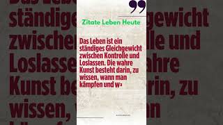 Zitate Leben heute #shorts #short #zitate #heute #shortvideo #shortsvideo #shortsfeed #deutsch