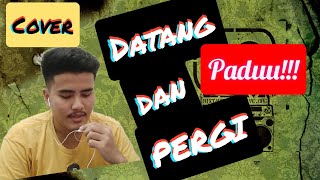 Datang dan Pergi (Mucien) Cover