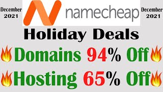 NameCheap Holiday Deals Promo Code December 2021, Up to 94% Off Domain & Up to 65% Off Hosting