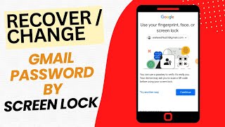 How to recover Gmail Account by FingerPrint, Face or Screen Lock | How to change Gmail Password