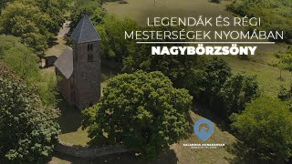 Legendák és régi mesterségek nyomában: NAGYBÖRZSÖNY