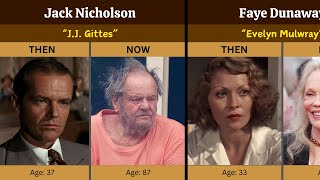 Chinatown (1974) Movie Cast Then And Now | 50 YEARS LATER!!!