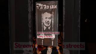 Citizens of Israel streamed into the streets today in Tel Aviv to protest against Netanyahu.