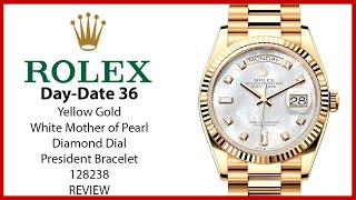 Rolex Day Date 36 President Yellow Gold White Mother of Pearl Diamond Dial 128238 - REVIEW