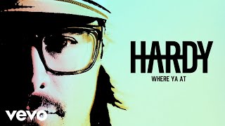 HARDY - WHERE YA AT (Audio Only)