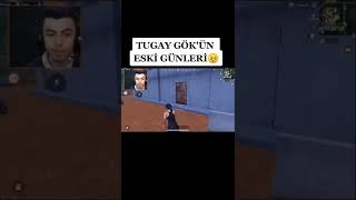 Tugay Gökun  eski gunleri  Pubg mobile 2022