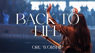 Back to Life by ORU Worship | 2023-2024