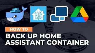 Backing Up Home Assistant Container to Google Drive with Duplicati