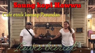 Cafe murah di Kuningan || Saung kopi hawwu