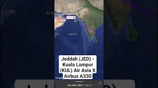 Jeddah (JED) - Kuala Lumpur (KUL) Air Asia X Airbus A330 #shorts