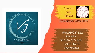 CSB | Central Silk Board Recruitment 2024 | CSB Recruitment 2024 | Scientist B Vacancy 2024 #vacancy