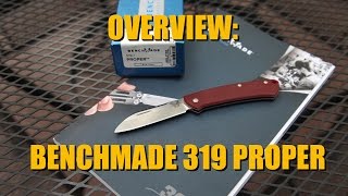 Overview:  Benchmade 319 Proper