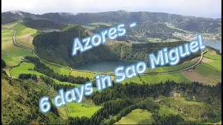 Azores: 6 days in Sao Miguel