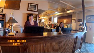 JEROME, ARIZONA - PART 1